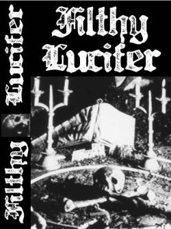Filthy Lucifer : Filthy Lucifer (demo)